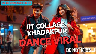 IIT Collage BF GF Dance Viral ! #viralvideo #romance #collage #collagedance #video #youtube #videos