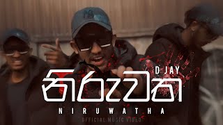 D JAY ft Chaniru.V | Niruwatha(නිරුවත) | Official Music Video