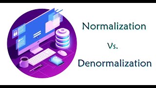 1- Programming - Tips & Tricks - What is Database Denormalization? | How to use it and when?