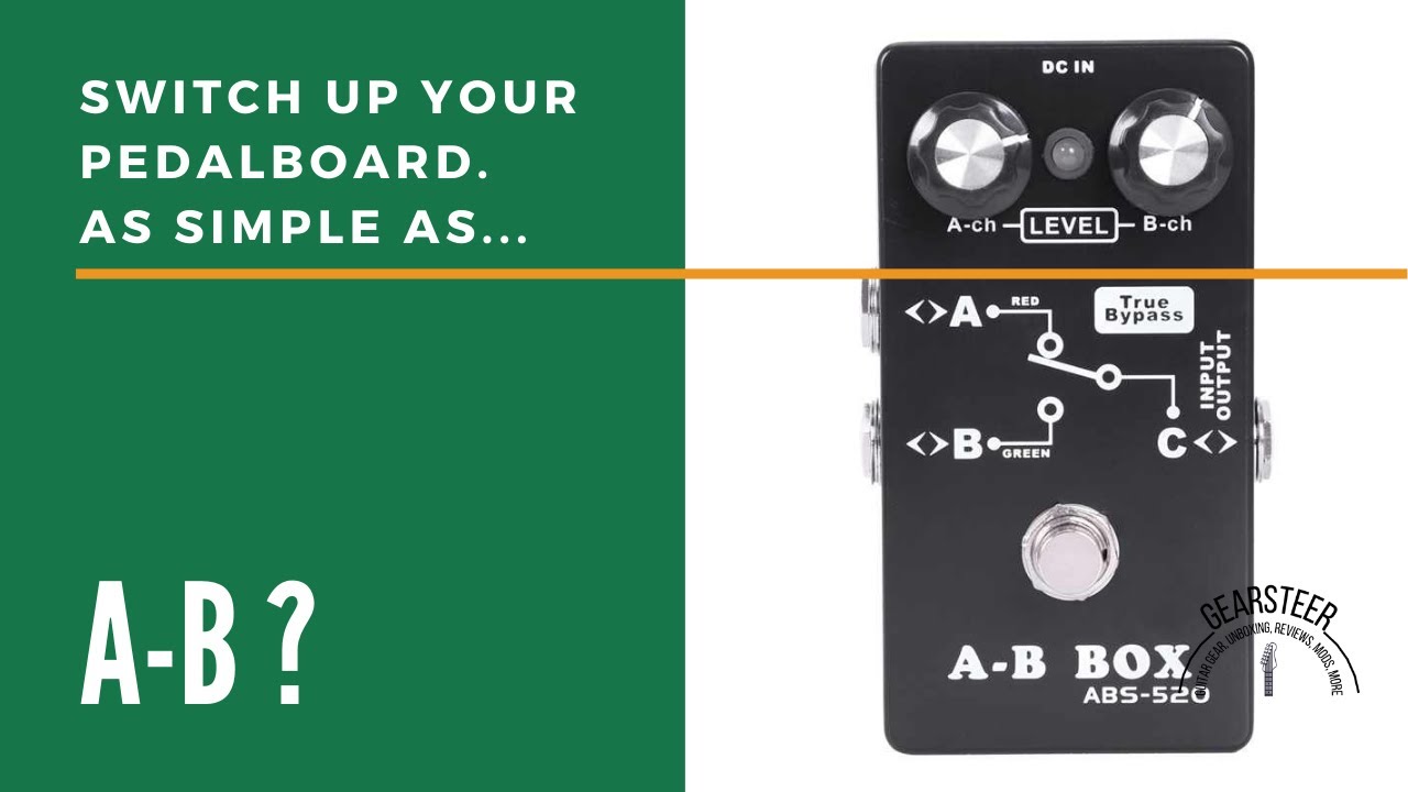 As Simple As A/B? A Few Ways To Use AB Pedals On Your Board - YouTube