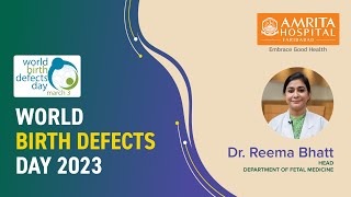 World Birth Defects Day 2023 | Amrita Hospital, Faridabad