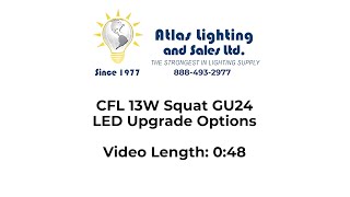 CFL 13W Squat GU24 LED Upgrade Options