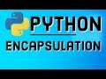 Python OOP Tutorials | Encapsulation in Python