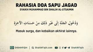 Rahasia Doa Sapu Jagad - Syaikh Muhammad bin Shalih Al-Utsaimin