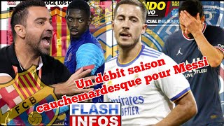 Officiel Al sadd à fait un communiqué sur Xavi, Hazard libéré par Ancelotti, Messi, Dembélé infos