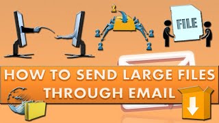 How To Send Large Files Via Email Without Losing Quality