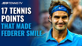 17 Tennis Points That Made Roger Federer Smile! 😊
