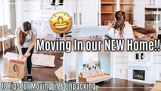 🤩 WE'RE MOVING IN!! NEW HOUSE UNPACK WITH ME 2021 + 18 of my BEST MOVING HACKS \u0026 UNPACKING TIPS