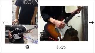 でんぱ組.inc - IDOL　Gt\u0026Ba\u0026Keyで弾いてみた