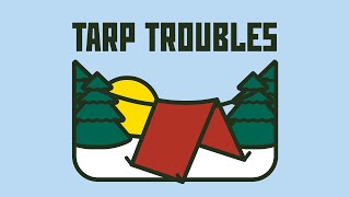 Tarp Troubles - Great 8 Challenge (Week 2)