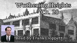 Wuthering Heights - Chapter 28 by Emily Brontë (1847), Audiobook