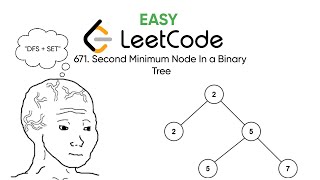 LeetCode 671 | Find Second Minimum Value in a Binary Tree | Python | DFS + Set