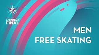 Men Free Skating | ISU Grand Prix Final | Torino 2019 | #GPFigure