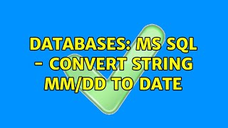 Databases: MS SQL - Convert string mm/dd to date