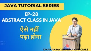EP-28: (Java Tutorial) : Abstract Class in Java