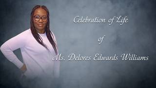 Home Going Service for Ms. Delores Edwards Williams