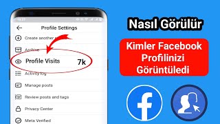 (YENİ GÜNCELLEME) Facebook Profilinizi Kimlerin Görüntülediğini Nasıl Görebilirsiniz - Kanıt 2025!!