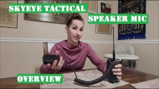 SkyEye Tactical Speaker Microphone Overview