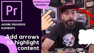 Adobe Premiere Elements 🎬 | How to add arrows ⤴️ to highlight content | Tutorials for Beginners