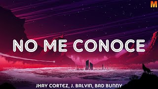 Jhay Cortez, J. Balvin, Bad Bunny ~ No Me Conoce (Letra, Lyrics)