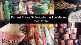 Current Prices Of Foodstuff In Mushin Market Today | Dec. 2024 | VLOGMAS Day 8