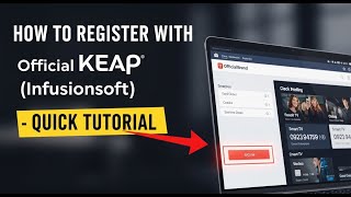 How to register with Keap (Infusionsoft) - Quick Tutorial