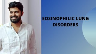 EOSINOPHILIC LUNG DISEASE