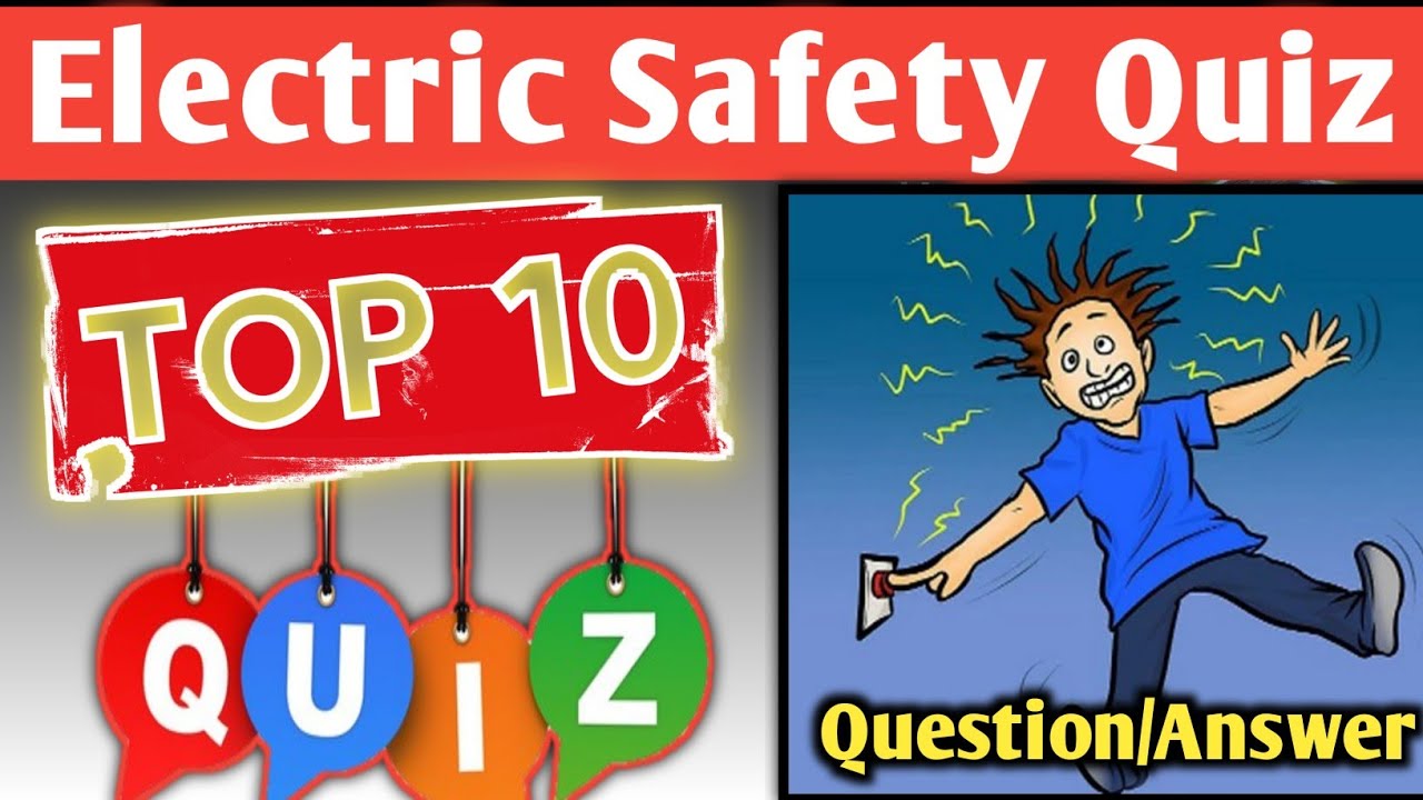 Top-ten Electrical Safety Quiz Question & Answer ।।electric Mcq ...