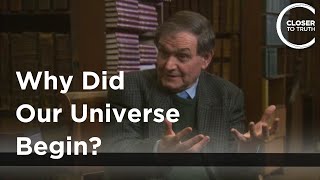 Roger Penrose - Why Did Our Universe Begin?