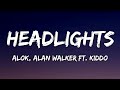 Alok & Alan Walker - Headlights (Lyrics) ft. KIDDO