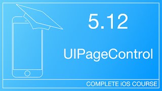 How to Use UIPageControl in iOS SDK | 5.12 - UIPageControl | How To Develop iOS Apps Course