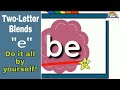 Two-Letter Blends | Do it all by Yourself