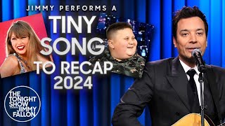 Jimmy Performs a Tiny Song to Recap 2024 | The Tonight Show Starring Jimmy Fallon