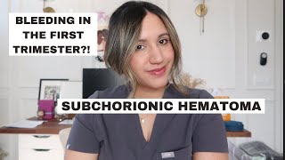 BLEEDING IN PREGNANCY | WHAT IS A SUBCHORIONIC HEMATOMA? | DR. ALI