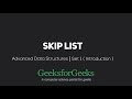 Skip List | Set 1 (Introduction) | GeeksforGeeks