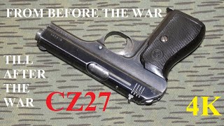 CZ27 - From before the war, till after the war (4K)