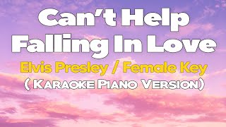 CAN'T HELP FALLING IN LOVE - Elvis Presley/FEMALE KEY (KARAOKE VERSION)