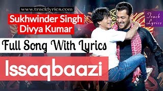 Ishqbaazi Lyrics By Sukhwinder Singh Zero 2018 Salman Shahrukh Khan