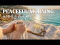 A Peaceful Morning Worship to Start Your Day by the Ocean ☀️ Indie Folk Worship Music