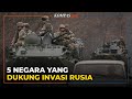 5 Negara Ini Dukung Invasi Rusia ke Ukraina, Apa Saja?