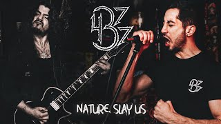 4377 - Nature, Slay us