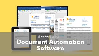 Windward Studios Document Automation Software | Design \u0026 Create Documents Now - It's Quick and Easy