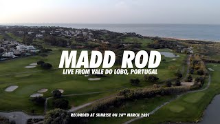 Madd Rod sunrise set in Vale do Lobo (Portugal) | 28.03.2021