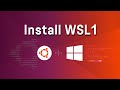 Cài đặt Ubuntu với WSL 1 | Install WSL 1 (WSL là chạy Ubuntu trên Windows)