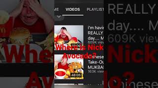 Where Is Nick Avocado