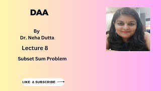 Lect 8:Subset Sum Problem