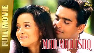 Mad Mad Ishq - New Hindi Dubbed Full Movie | Madhavan, Abbas, Reema Sen | Full HD