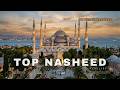 Most Loved Islamic Nasheeds 2026 | Beautiful & Relaxing Playlist | Peace Nasheed