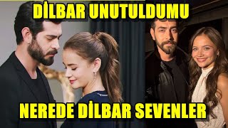 DİLBAR UNUTULDUMU ? NEREDE DİLBAR SEVENLER