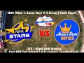 rauza stars vs aiwan e shahi royals. semi final 1 kbn premier league t20. live from 1 30 onwards